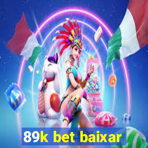 89k bet baixar